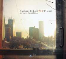 Raphaël Imbert: N_ Y Project